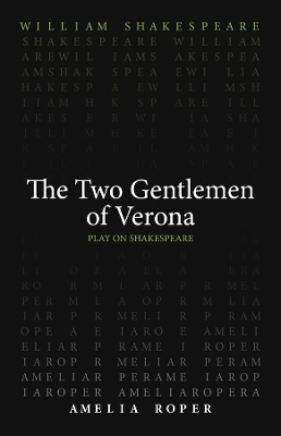 The Two Gentlemen of Verona by William Shakespeare