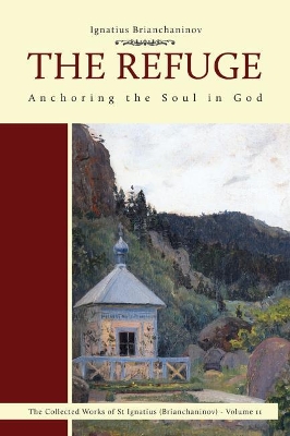 The Refuge: Anchoring the Soul in God book