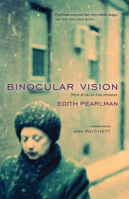 Binocular Vision by Edith Pearlman