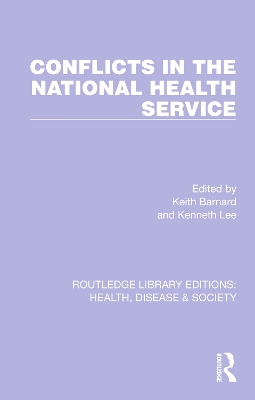 Conflicts in the National Health Service by Keith Barnard