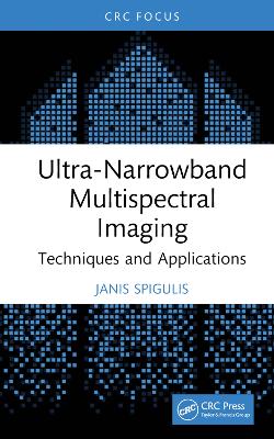 Ultra-Narrowband Multispectral Imaging: Techniques and Applications book