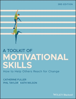 A Toolkit of Motivational Skills: How to Help Others Reach for Change book