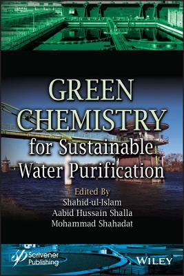 Green Chemistry for Sustainable Water Purification book