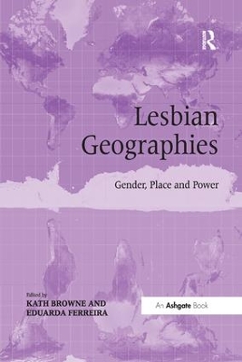 Lesbian Geographies by Kath Browne