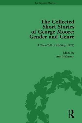 The Collected Short Stories of George Moore by Ann Heilmann