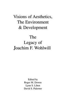 Visions of Aesthetics, the Environment & Development book