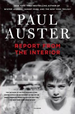 Report from the Interior by Paul Auster