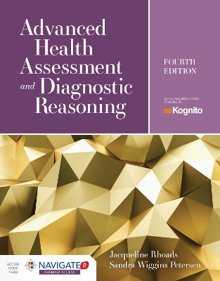 Advanced Health Assessment & Diagnostic Reasoning: Featuring Kognito Simulations: Featuring Simulations Powered by Kognito book