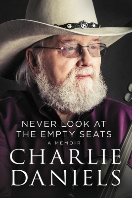 Never Look at the Empty Seats: A Memoir book