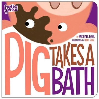 Hello Genius Pig Takes a Bath book