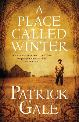 Place Called Winter: Costa Shortlisted 2015 by Patrick Gale