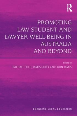 Promoting Law Student and Lawyer Well-Being in Australia and Beyond book