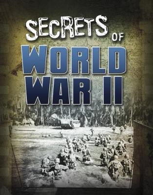Secrets of World War II by Sean Mccollum