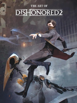 Art Of Dishonored 2 book