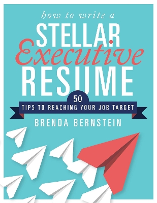 How to Write a Stellar Executive Resume book