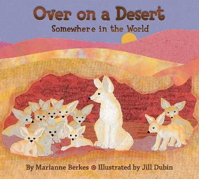Over on the Desert by Marianne Berkes