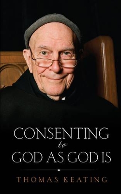 Consenting to God as God is book