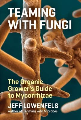 Teaming with Fungi book