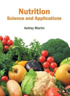 Nutrition: Science and Applications book