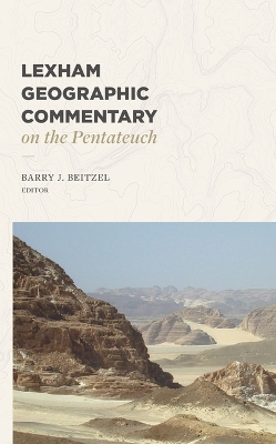 Lexham Geographic Commentary on the Pentateuch book