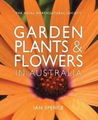 Royal Horticultural Society - Garden Plants and Flowers in Australia book