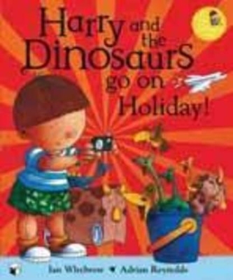 Harry and the Dinosaurs Go on Holiday book
