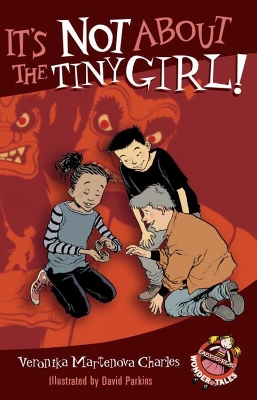 It's Not About The Tiny Girl! book