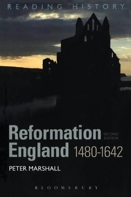 Reformation England 1480-1642 by Peter Marshall