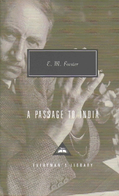 A Passage To India by E M Forster