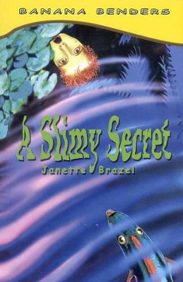 A Slimy Secret book