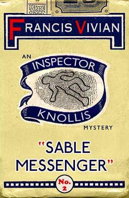 Sable Messenger: An Inspector Knollis Mystery book