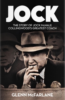 Jock - The Story of Jock McHale book