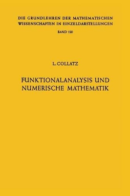Funktionalanalysis und Numerische Mathematik by Lothar Collatz