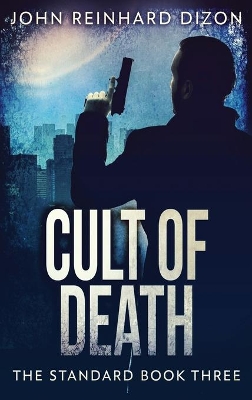 Cult Of Death by John Reinhard Dizon