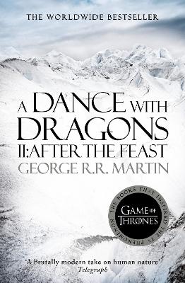 A Dance With Dragons: Part 2 After the Feast by George R.R. Martin