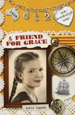 Our Australian Girl: A Friend For Grace (Book 2) book