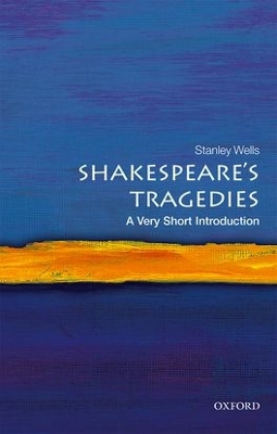 Shakespeare's Tragedies: A Very Short Introduction book