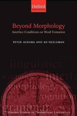 Beyond Morphology by Peter Ackema