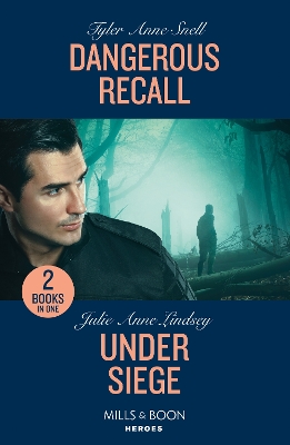 Dangerous Recall / Under Siege: Dangerous Recall / Under Siege (Beaumont Brothers Justice) (Mills & Boon Heroes) book