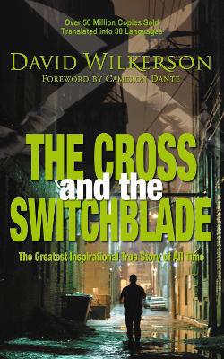 Cross and the Switchblade by David Wilkerson