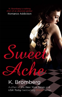 Sweet Ache by K Bromberg