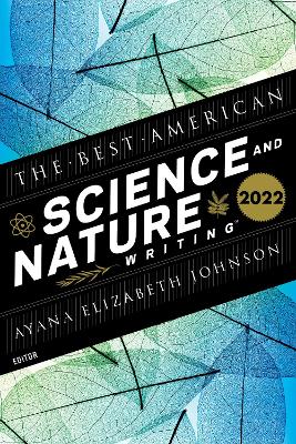 The Best American Science And Nature Writing 2022 book