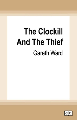 The Clockill and the Thief book