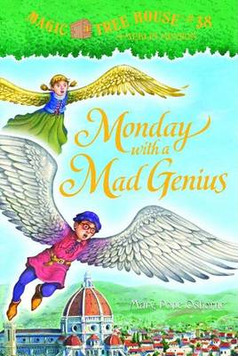 Magic Tree House #38 Monday With A Mad Genius by Mary Pope Osborne