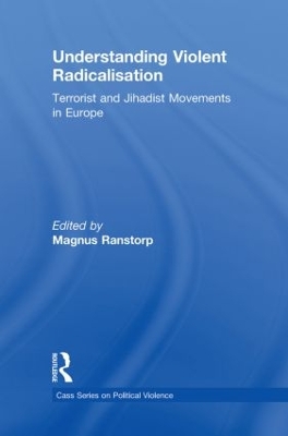Understanding Violent Radicalisation by Magnus Ranstorp