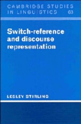 Switch-Reference and Discourse Representation by Lesley Stirling