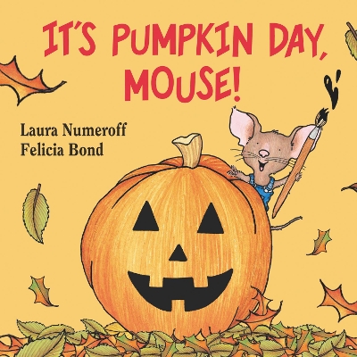 It's Pumpkin Day, Mouse! book