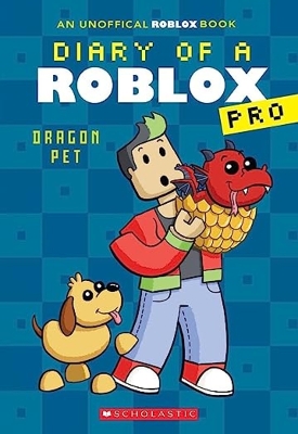 Diary of a Roblox Pro #2: Dragon Pet (ebook) book