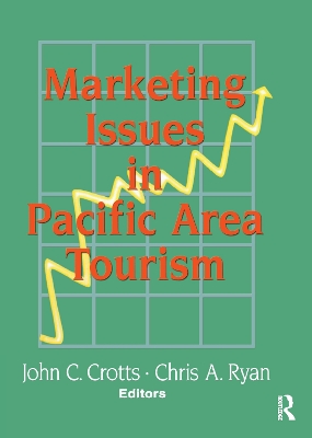 Marketing Issues in Pacific Area Tourism by Kaye Sung Chon