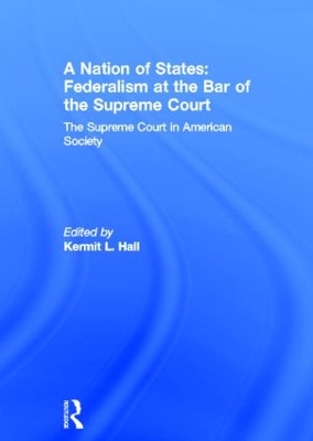 Nation of States: Federalism at the Bar of the Supreme Court book